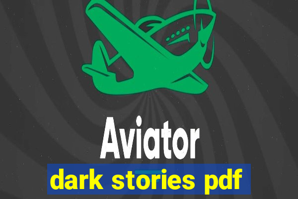 dark stories pdf